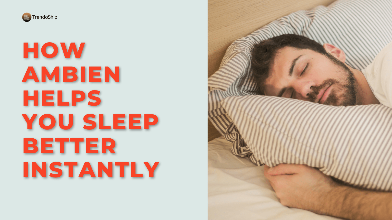 How Ambien Helps You Sleep Better Instantly
